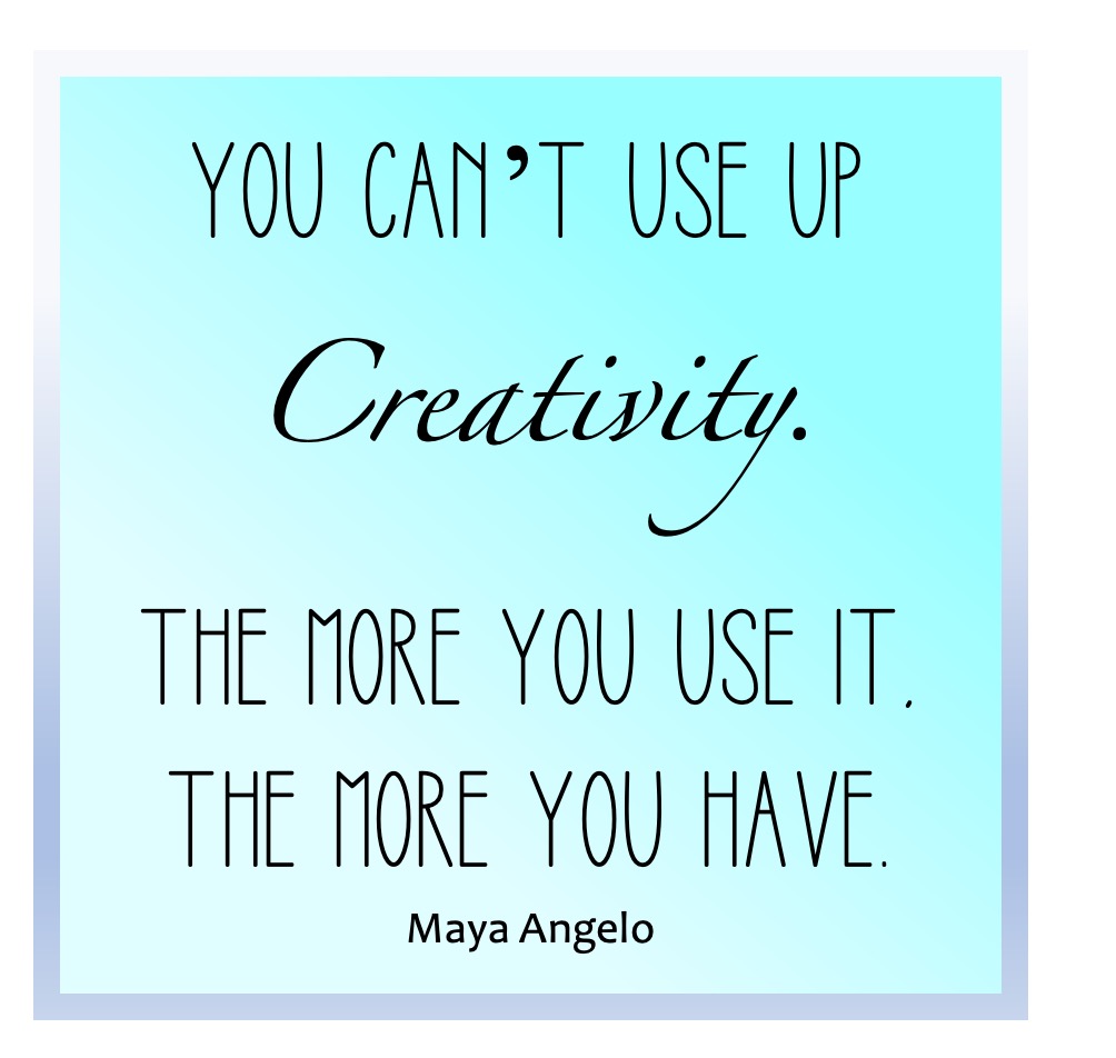 Maya Creativity Quote